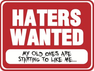 Haters_Wanted_Pix_da085686-208e-4f59-89a5-2eed93a9b874_1024x1024