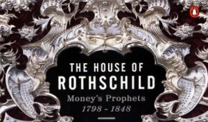 the-house-of-rothschild-the-moneys-prophets