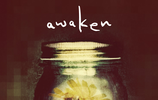 awaken